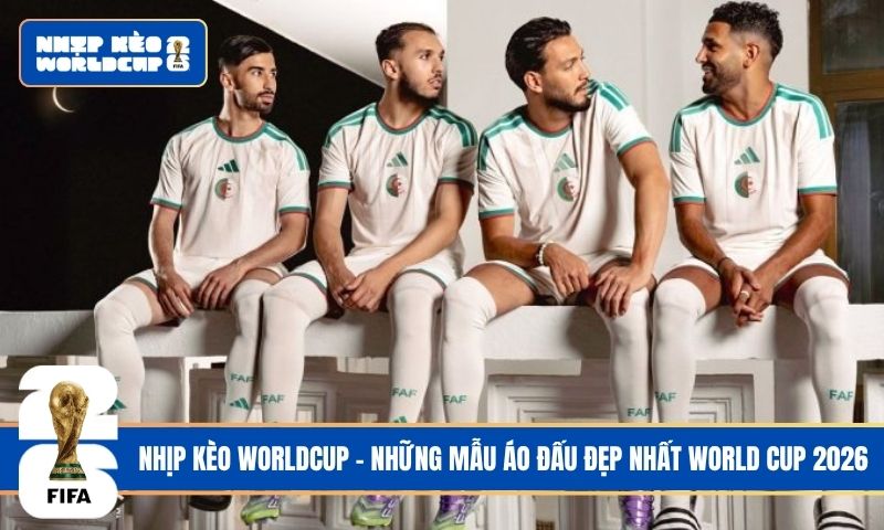 Điểm danh những mẫu áo đấu đẹp nhất World Cup 2026