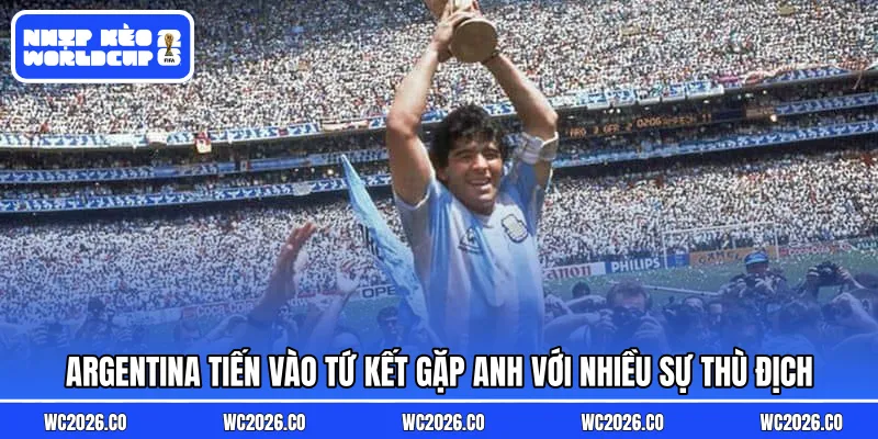 Argentina tiến vào tứ kết gặp Anh với nhiều sự thù địch