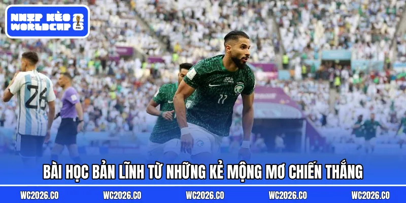Bài học bản lĩnh từ những kẻ mộng mơ chiến thắng