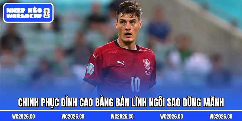 Chinh phục đỉnh cao bằng bản lĩnh ngôi sao dũng mãnh