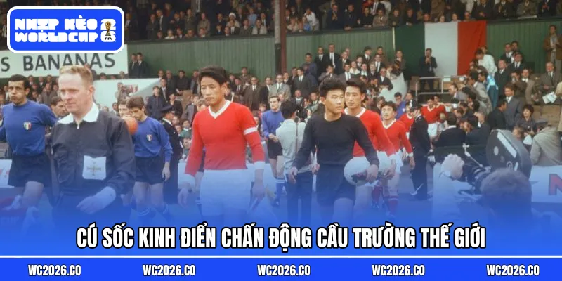 Cú sốc kinh điển chấn động cầu trường thế giới