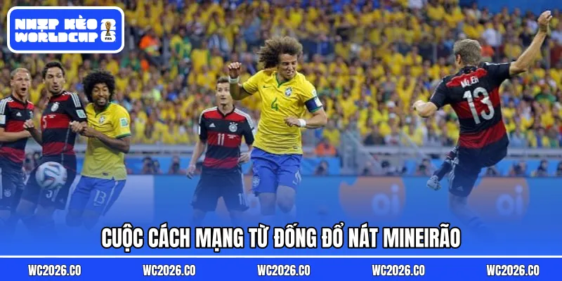 Cuộc cách mạng từ đống đổ nát Mineirão