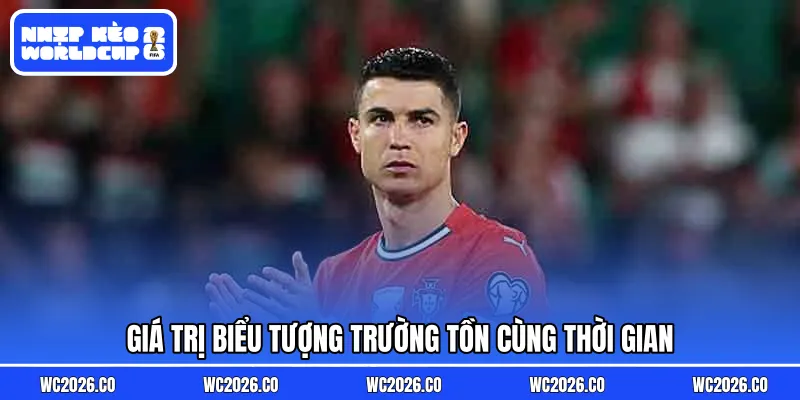 Giá trị biểu tượng trường tồn cùng thời gian