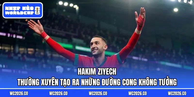 Hakim Ziyech thường xuyên tạo ra những đường cong không tưởng