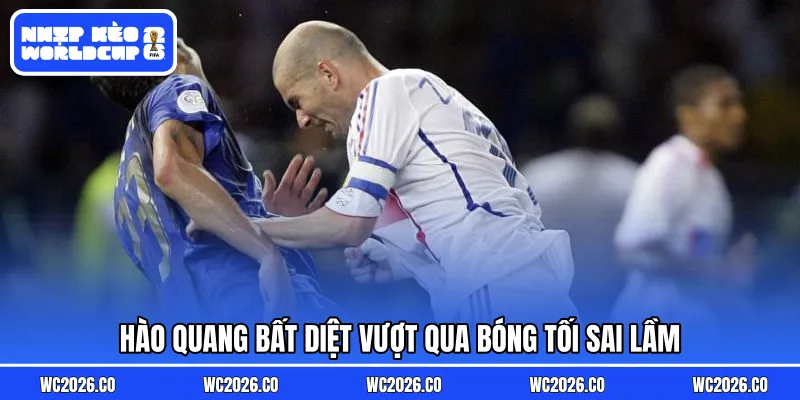 Hào quang bất diệt vượt qua bóng tối sai lầm