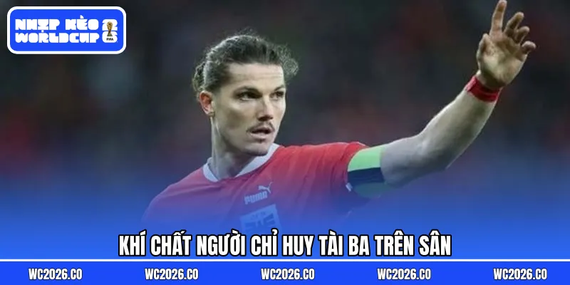 Khí chất người chỉ huy tài ba trên sân