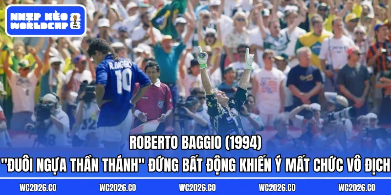Hình ảnh Roberto Baggio đứng bất động sau cú sút luân lưu vọt xà khiến Ý mất chức vô địch