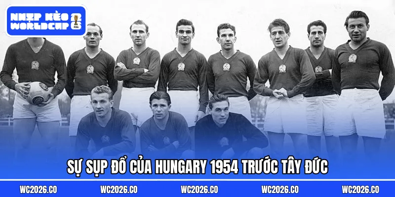 Sự sụp đổ của Hungary 1954 trước Tây Đức