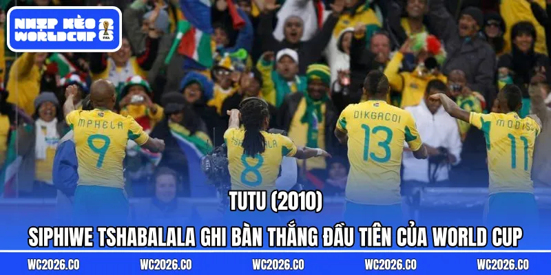 Tutu (2010): Siphiwe Tshabalala ghi bàn thắng đầu tiên của World Cup tại Nam Phi, mở màn vũ điệu châu Phi