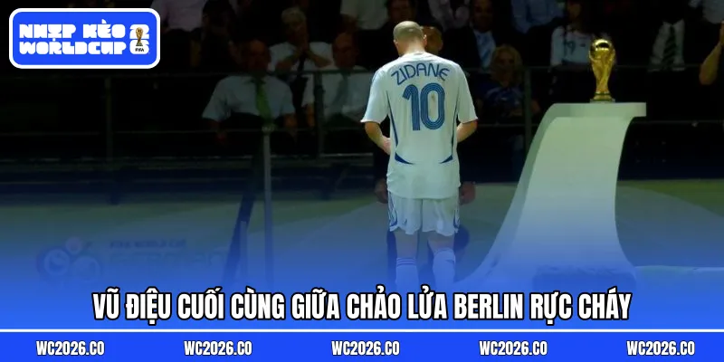 Vũ điệu cuối cùng giữa chảo lửa Berlin rực cháy