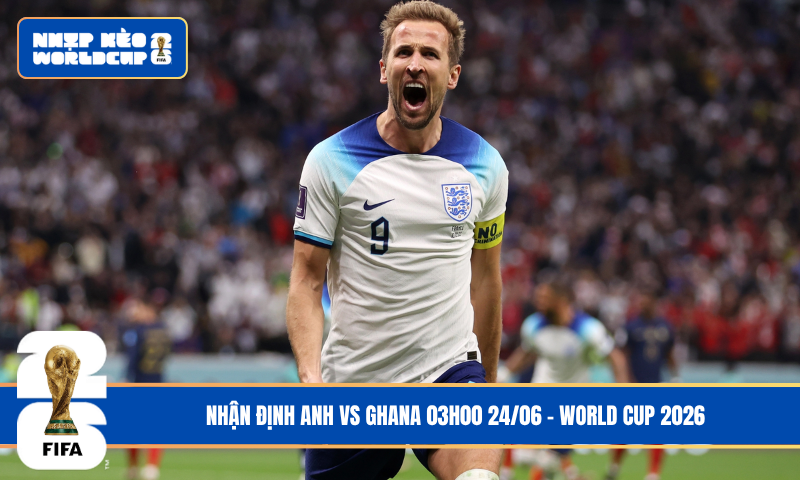 Đội hình dự kiến trước trận Anh vs Ghana