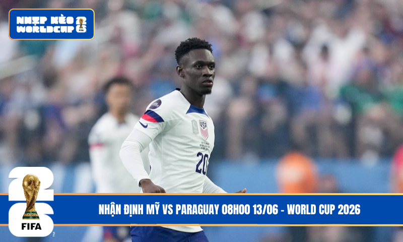 Đội hình dự kiến trước trận Mỹ vs Paraguay