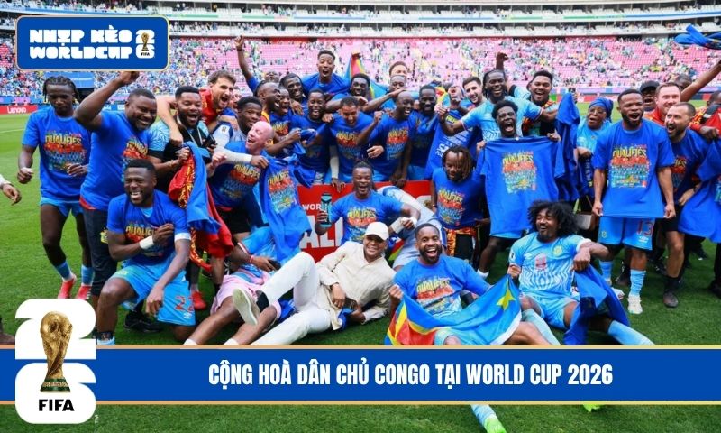 Cộng hoà dân chủ Congo World Cup 2026: Ẩn số đáng gờm