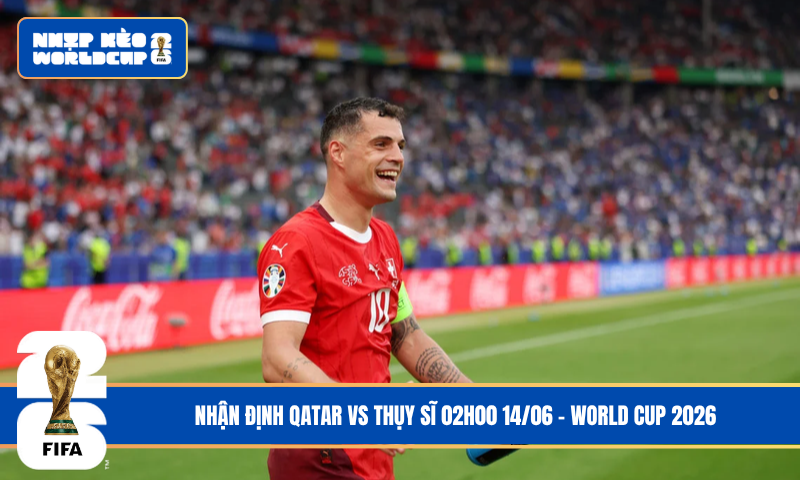 Đội hình dự kiến trước trận Qatar vs Thụy Sĩ Đội hình dự kiến trước trận Qatar vs Thụy Sĩ
