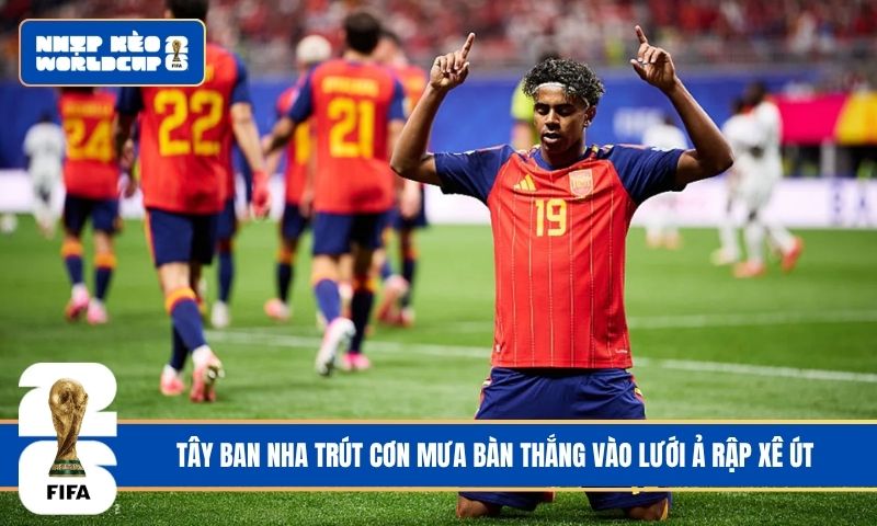 Tây Ban Nha trút cơn mưa bàn thắng vào lưới Ả Rập Xê Út