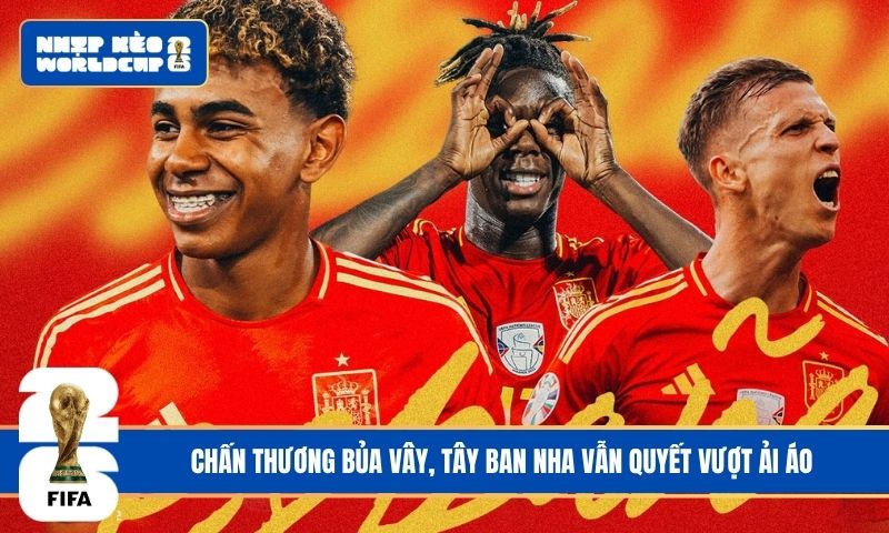 Chấn thương bủa vây, Tây Ban Nha vẫn quyết vượt ải Áo