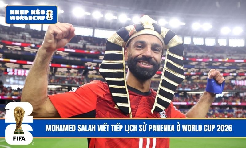 Mohamed Salah viết tiếp lịch sử Panenka ở World Cup 2026