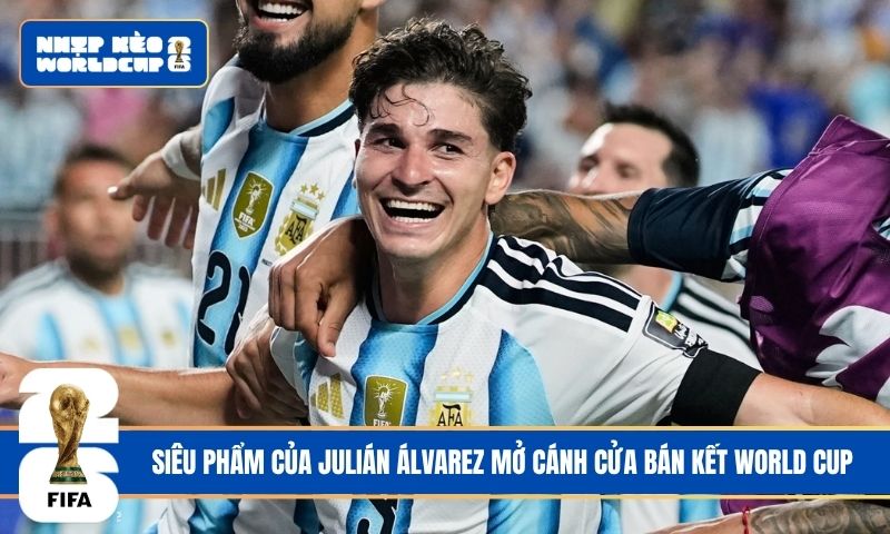 Siêu phẩm của Julián Álvarez mở cánh cửa bán kết World Cup