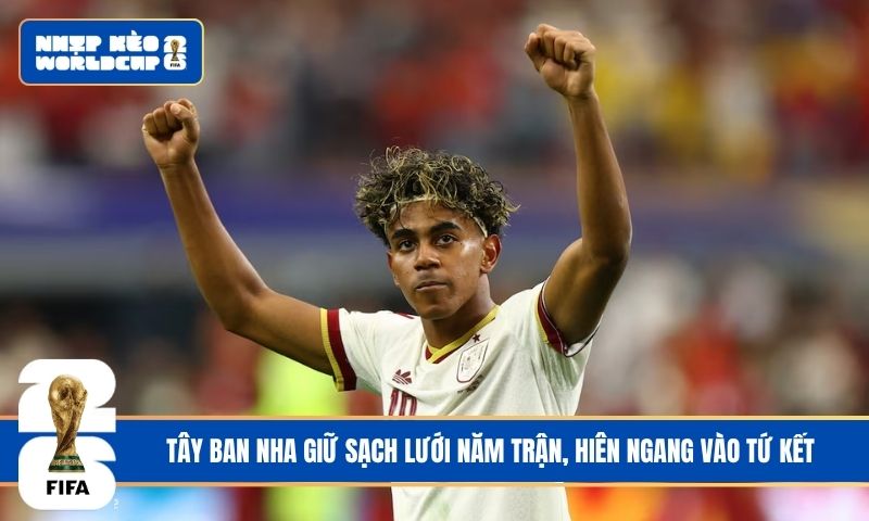 Tây Ban Nha giữ sạch lưới năm trận, hiên ngang vào tứ kết